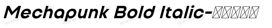 Mechapunk Bold Italic字体转换